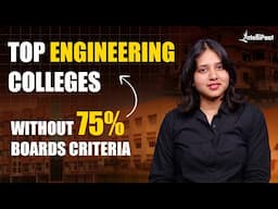 Top engineering colleges without 75 percent Boards Criteria | JEE Mains 2025 | Intellipaat