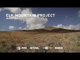 The Elk Mountain Project - An RMEF Film