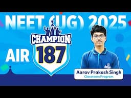 NEET UG 2025 Topper Aarav Prakash Singh AIR 187 | How I Cracked NEET & Stayed Focused on AIIMS Dream
