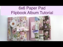 6x6 Paper Pad Fun Lazy Sunday Flipbook Album Tutorial with Variations