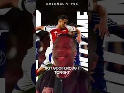 Arsenal 0-1 PSG NOT GOOD ENOUGH TONIGHT💔 #psg #arsenal #championsleague #fyp