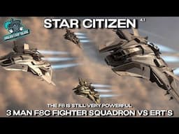 Star Citizen 4.1 - A 3 Man F8C Squadron Takes On ERT's