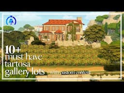 MUST HAVE Lots For Tartosa (with custom content) | The Sims 4 Save File