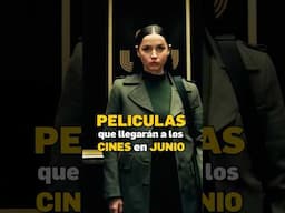 Estas son algunas PELÍCULAS que llegan a los CINES en JUNIO 😱 #peliculas #estrenos