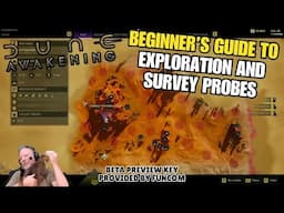 Dune: Awakening Beginner's Guide - Exploraton & Survey Probes (Beta Key Provided by Funcom)