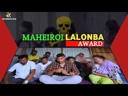 Maheiroi Lalonba Award | RK Production