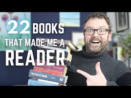 22 BOOKS THAT MADE ME A READER