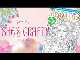 Colouring Heaven | Mermaids Special | Just in Time for MerMay!