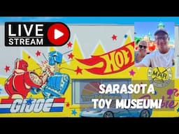 🔴LIVE: Sarasota Toy Museum | Sarasota Florida | 4/26/2025
