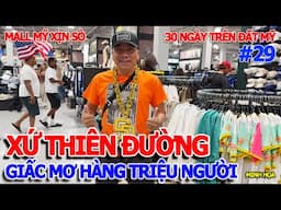 CHOÁNG NGỘP MALL MỸ - XỨ THIÊN ĐƯỜNG TỰ DO HÀNG TRIỆU NGƯỜI MƠ NHẬP CƯ ĐỔI ĐỜI - PROMENADE TEMECULA