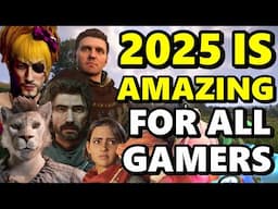 2025 Is An AMAZING YEAR for GAMING! So Many Great Releases + Upcoming Titles!