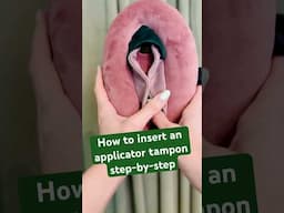 How to insert an applicator tamponstep-by-step #shorts