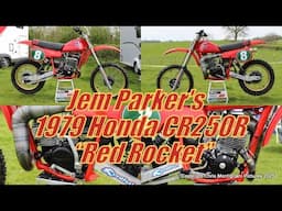 Jem Parker's 1979 Honda CR250 Red Rocket