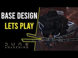 Dune Awakening – Updating My Base For END Game Content Part 2