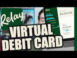 Relay Bank How to Create Virtual Debit Card