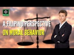 Filipino Perspective on Moral Behavior