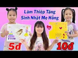 Thử Thách Làm Thiệp Tặng Sinh Nhật Mẹ Hằng