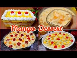 4 New Mango Dessert Recipes By Tasty Food With Maria