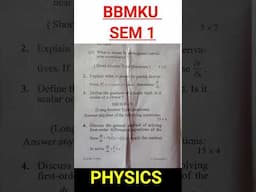 BBMKU SEMESTER 1 MAJOR PAPER 1 PHYSICS Questions Paper 2023-2027