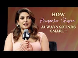 How PRIYANKA CHOPRA Quickly Articulates Response to Any Question ( 3 secrets )