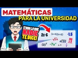 MATEMÁTICAS para ENTRAR A LA UNIVERSIDAD – Apréndelo TODO desde CERO (3 HORAS)