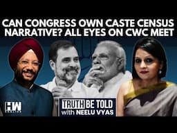 The Caste Census Showdown: What To Expect From Key Congress Meet Tomorrow? | Gurdeep Sappal