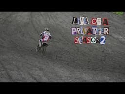 GNARLIEST MUD RACE EVER?! LIFE OF A PRIVATEER - S2 EP6 - FOXBOROUGH SX