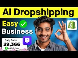 How to Start a Dropshipping Business Using AI | Beginner’s Guide to Online Business (2025)
