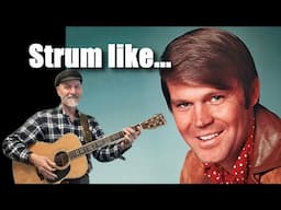 How to Strum like Glen Campbell Guitar Lesson