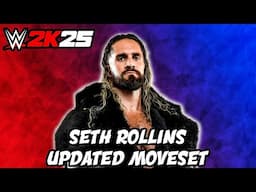 WWE 2K25 Seth Rollins Updated Moveset + Superstar Settings