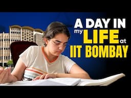 A Day in my life at IIT Bombay