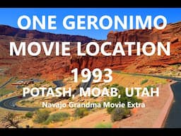 Navajo Grandma "GERONIMO MOVIE LOCATION, POTASH, UTAH