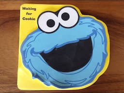 Sesame Street: Waiting for Cookie Read Aloud