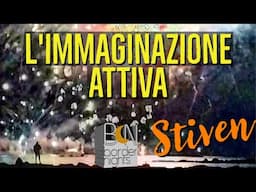 L'IMMAGINAZIONE ATTIVA - STIVEN, il professore esoterico