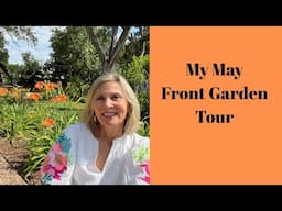 My May Front Garden Tour 2025