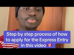 Step by step process of how to apply for the Express Entry , Canada