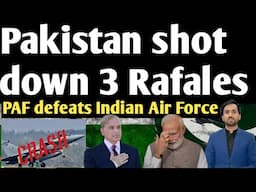 Pakistan shot down 3 Rafales |Pakistan defeated Indian Air Force| CSS World