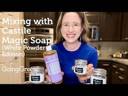 Mixing With Castile Magic Soap (White Powder Edition)