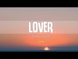 Taylor Swift - Lover (Lyrics)