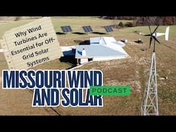 PODCAST - Why Wind Turbines Are Essential for Off-Grid Solar Systems 2023 01 24