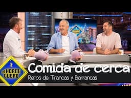 Trancas y Barrancas alucinan con el ojo de Joseba Arguiñano en la cocina - El Hormiguero