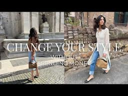 How To Change Your Style (Without Spending Any Money!)