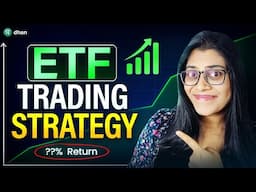 ETF Trading Strategy Explained – How to Trade ETFs Like a Pro | Dhan