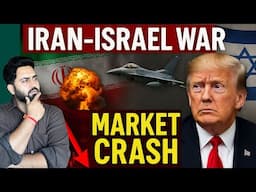 Israel - Iran War I Why Markets Crashed ? Super Trader Lakshya