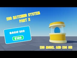 ROBLOX STUDIO Egg Hatching System Part 2 : egg model and egg GUI