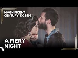 Two Extremely Passionate Young People | Magnificent Century Kosem