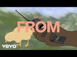 Bon Iver - From (Official Lyric Video)