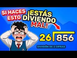 ESTAS DIVIDIENDO MAL y no lo SABÍAS | DIVISIÓN DE 2 CIFRAS (Errores Comunes y EJERCICIOS)