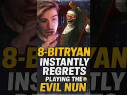 @8BitRyan instantly regrets playing THE EVIL NUN