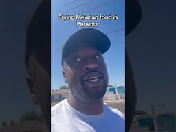 Trying Mexican food in Phoenix #viralvideo #mexico #mexicanfood #new #foodie